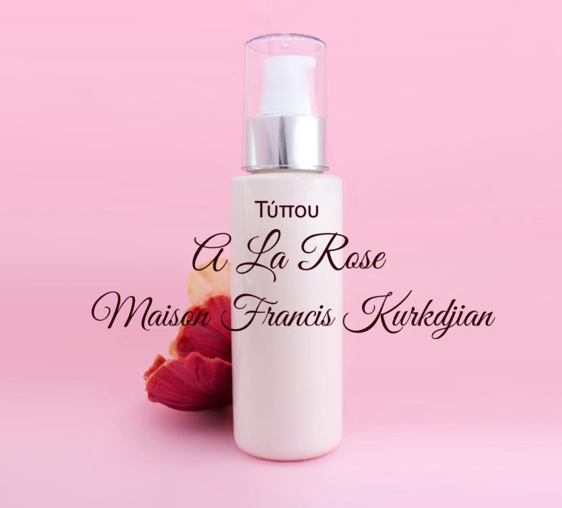 Τύπου A La Rose - Maison Francis Kurkdjian Κρέμα Σώματος